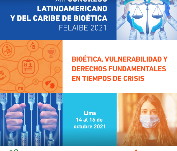 ANB y FELAIBE te invitan al XIII Congreso Latinoamericano y el caribe de Bioética